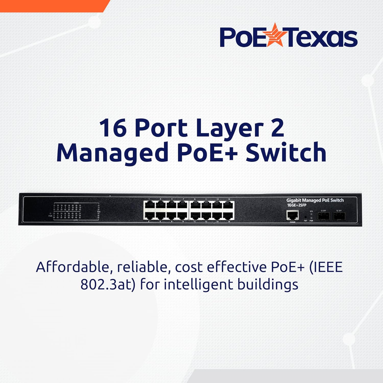 POE Texas Switch 16-Port Gigabit Layer 2 Managed PoE+ (IEEE 802.3at) Switch