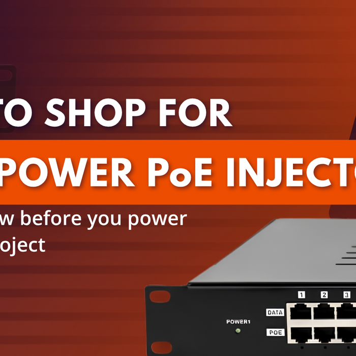 How to Shop for High-Power PoE++ Injectors