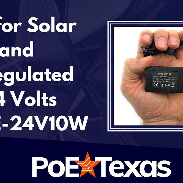 Power Over Ethernet for Solar and 24 Regulated 24 Volt Passive: GPOE 24v10w
