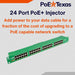 PoE Texas Injector 24 Port Active PoE Injector for High Powered Devices
