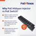 PoE Texas Injector 8 Port 10/100, Mode B PoE Injector Without a Power Supply