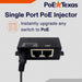 PoE Texas Injector Single Port 10/100 Mbps Mode B PoE Injector with 24 Volt, .5 Amp, 12 Watt Power Supply