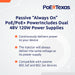 PoE Texas Injector Single Port Gigabit Mode B PoE Injector with 48 Volt 30 Watt Output