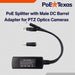 PoE Texas Splitter PoE Splitter (12 Volt 12 Watt) with Male DC Barrel Adapter for PTZ Optics Cameras