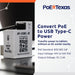 POE Texas Splitter POE to USB-C Power and Data Delivery with 15 Watt Output for iPad Air, Surface Go, Galaxy Tab and More - 10/100 Mbps with USB-C Cable Included