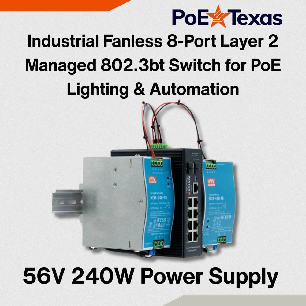 POE Texas Switch 8-Port Industrial Fanless Layer 2 Managed 802.3bt Switch with 56V 240W power supply for PoE Lighting & Automation